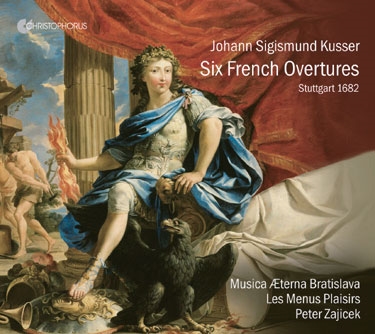 クッサー: 6つのフランス風序曲(シュ トゥットガルト、1682年)
