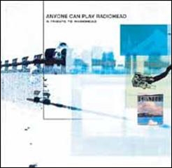 ア・トリビュート・トゥ・レディオヘッド