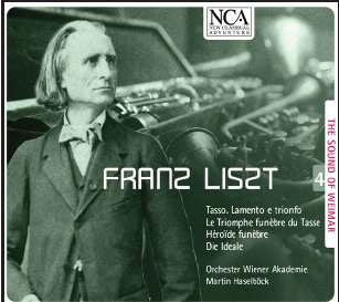 リスト: 交響詩「タッソ, 悲哀と勝利」(エピローグ付), 「英雄の葬儀」, 「理想」 リスト: 交響詩「タッソ, 悲哀と勝利」(エピローグ付), 「英雄の葬儀」, 「理想」