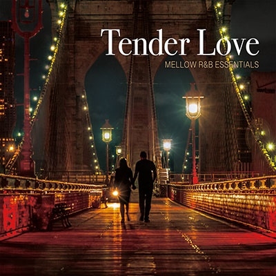 Tender Love - MELLOW R&B ESSENTIALS㥿쥳ɸ[SIC7-24]