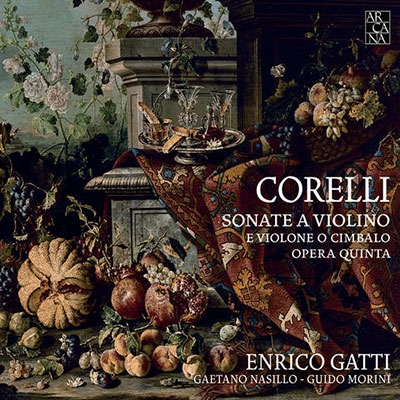 エンリコ・ガッティ/コレッリ: ヴァイオリンと通奏低音のためのソナタ集