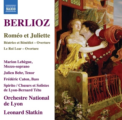 ベルリオーズ: 劇的交響曲「ロメオとジュリエット」