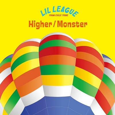 LIL LEAGUE from EXILE TRIBE/Higher/Monster[RZCD-77769]