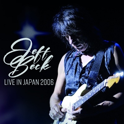 Jeff Beck/Live In Japan 2006