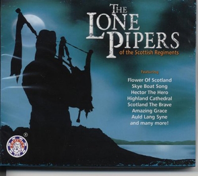 The Lone Pipers of the Scottish Regiments