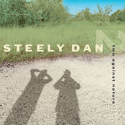 Steely Dan/Two Against Nature