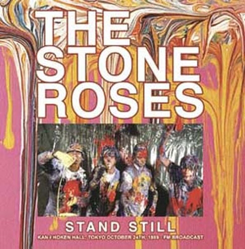 The Stone Roses/Stand Still: Kan-I Hoken Hall, Tokyo October