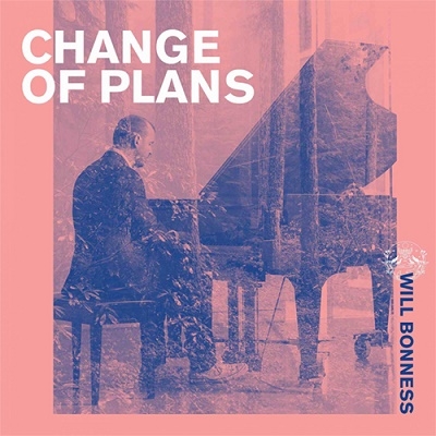 Will Bonness/Change Of Plans[BONNESS2001]