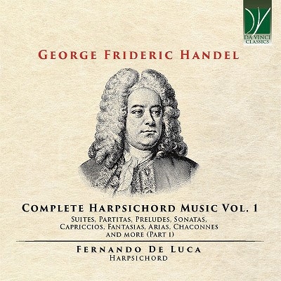 フェルナンド・デ・ルカ/ヘンデル:ハープシコード作品全集 Vol.1
