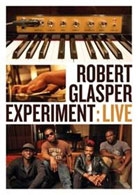 Robert Glasper Experiment : Live DVD