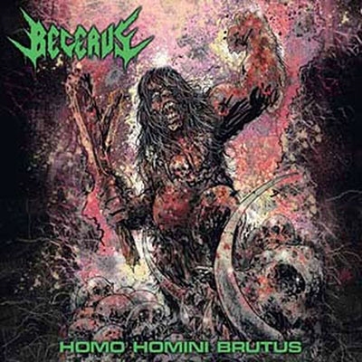 Becerus/Homo Homini Brutus[SPIT054CD]