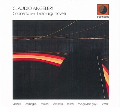 Claudio Angeleri/Concerto Feat. Gianluigi Trovesi[ED549]
