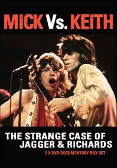 Mick Jagger/Mick Vs. Keith – The Strange Case Of Jagger & Richards