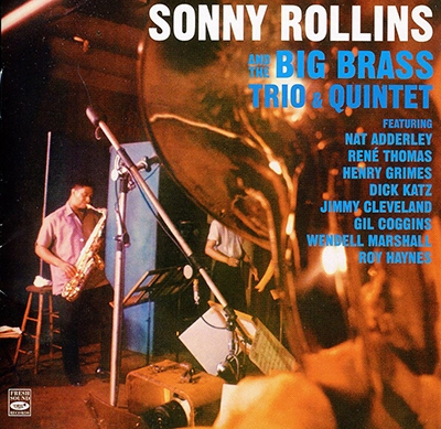 sonny rollins and the big brassβ