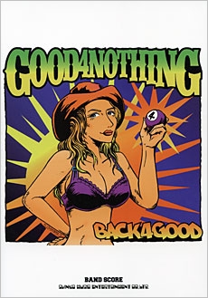 GOOD 4 NOTHING / BACK 4 GOOD バンド・スコア