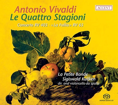 シギスヴァルト・クイケン/Vivaldi ：Le Quattro Stagioni (The Four Seasons) Op.8/Cello Concerto RV.403/La Follia RV.63 ：Sigiswald Kuijken(vc&cond)/La Petite Bande[ACC24179]