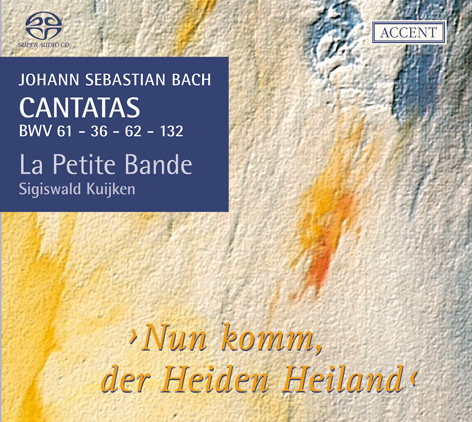 J.S.Bach: Cantatas Vol.9 - BWV.61, BWV.36, BWV.62, BWV.132 / Sigiswald Kuijken, La Petite Bande, etc J.S.Bach: Cantatas Vol.9 - BWV.61, BWV.36, BWV.62, BWV.132 / Sigiswald Kuijken, La Petite Bande, etc