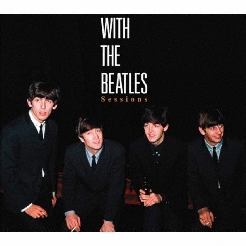 WITH THE BEATLES Sessions＜通常盤＞
