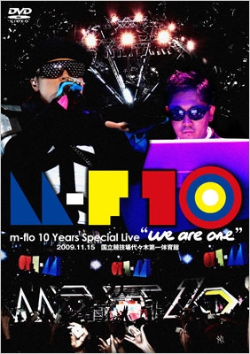 m-flo 10 Years Special Live "we are one"