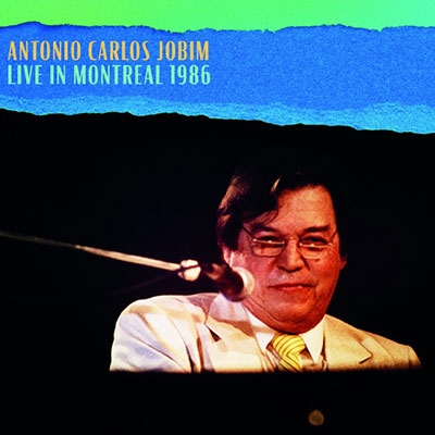 Antonio Carlos Jobim/Live In Montreal 1986[IACD10922]