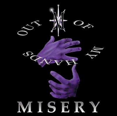 Misery/Out Of My Hands
