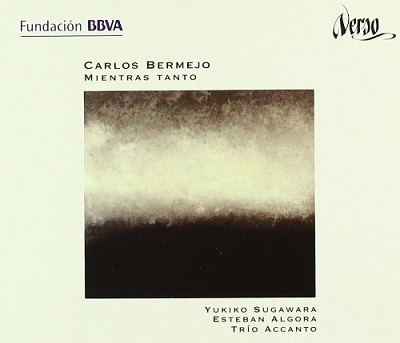 Bermejo: Mientras Tanto / Yukiko Sugawara, Esteban Algora, Trio Accanto Bermejo: Mientras Tanto / Yukiko Sugawara, Esteban Algora, Trio Accanto