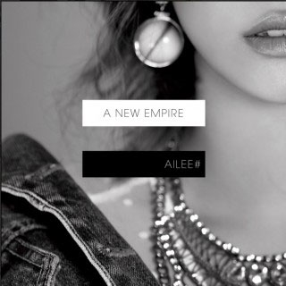 A New Empire: 4th Mini Album A New Empire: 4th Mini Album