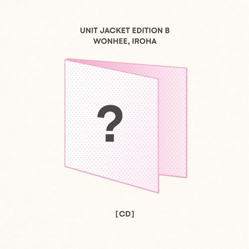 時よ止まれ [CD+ブックレット+ソロフォトカード+ユニットフォトカード]＜ユニット盤B - WONHEE, IROHA＞