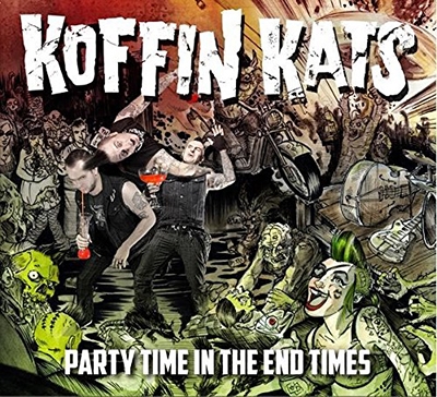 Koffin Kats/Party Time In The End Time[KOFF12]