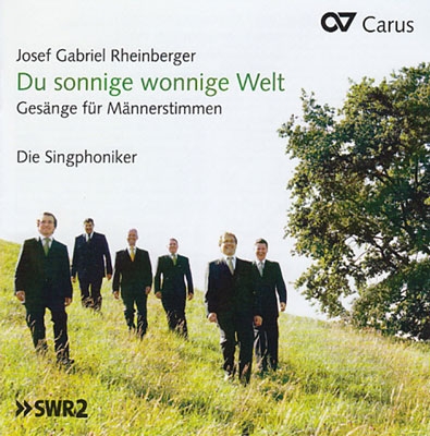 󥰥ե˥/J.G.Rheinberger Du Sonnige Wonnige Welt - Works for Men's Voices[83409]