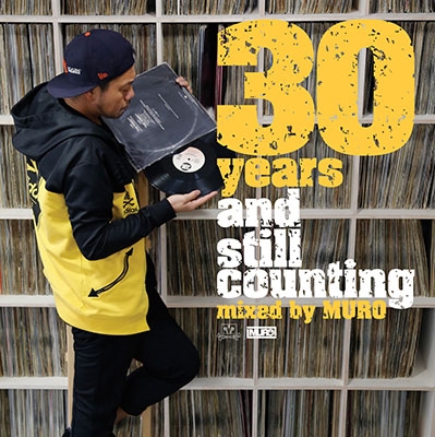 30 years and still counting mixed by MURO＜タワーレコード限定＞