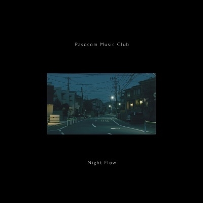 パソコン音楽クラブ Night Flow