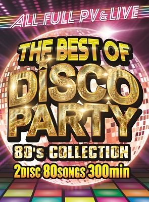 THE BEST OF DISCO PARTY -80's COLLECTION-[DIVO-044]
