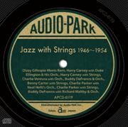 ジャズ･ウィズ･ストリングス 1946～1954