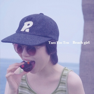 Tam Yos Ten/Beach girl＜数量限定盤＞