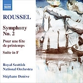 Roussel: Symphony No.2, etc / Stephane Deneve(cond), Royal Scottish National Orchestra