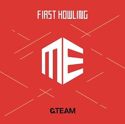 &TEAM/First Howling : ME＜通常盤/初回プレス＞