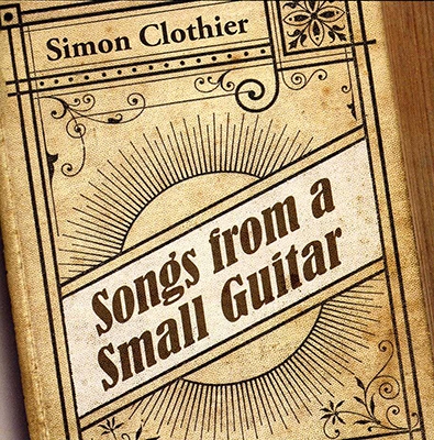 Songs From a Small Guitar