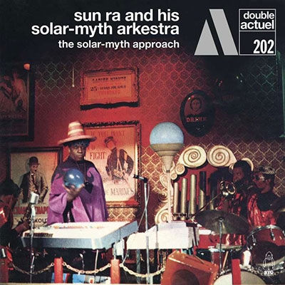 Sun Ra &His Solar-Myth Arkestra/The Solar-Myth Approach[BYG529202CD]