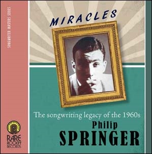Philip Springer: Miracles-The Songwriting Legacy of the 1960s