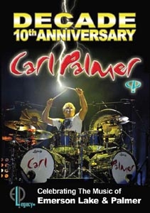 Decade: 10th Anniversary: Celebrating The Music Of Emerson Lake & Palmer