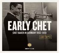 Early Chet: Lost Tapes - Chet Baker in German 1955-1959