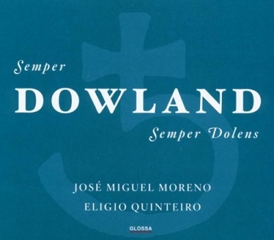 Dowland (arr. Moreno) : Semper Dowland Semper Dolens  / Moreno, Quinteiro