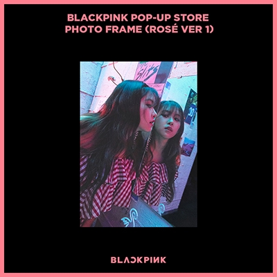 BLACKPINK ROSÉ POP UP STORE PHOTO FRAME