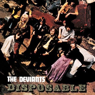 The Deviants/DISPOSABLE