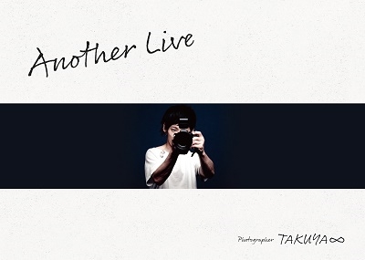 TAKUYA∞/Another Live