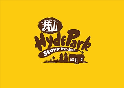 狭山 HYDE PARK STORY 1971～2023