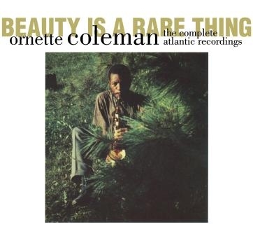 Ornette Coleman/Beauty Is A Rare Thing: The Complete Atlantic Recordings