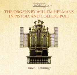 The Organs by Willem Hermans in Pistoai and Collescipoli
