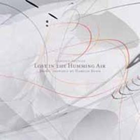 ロスト・イン・ザ・ハミング・エアー ロスト・イン・ザ・ハミング・エアー